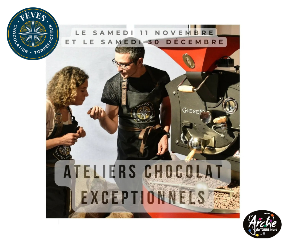 atelier chocolat feves tours nord